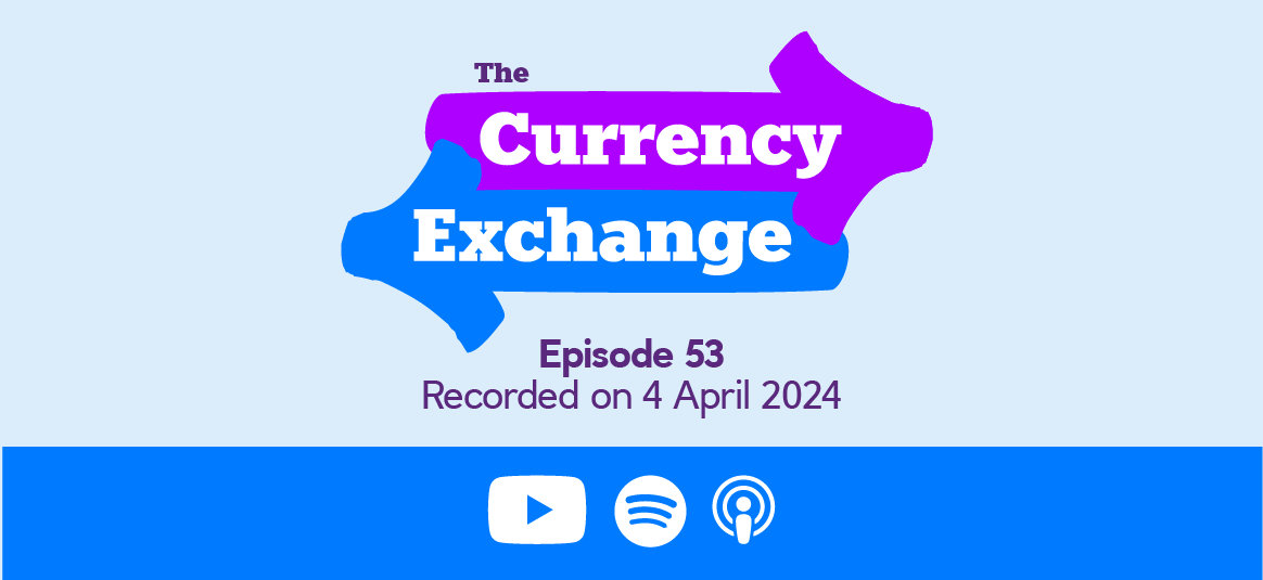 The Currency Exchange Episode 53