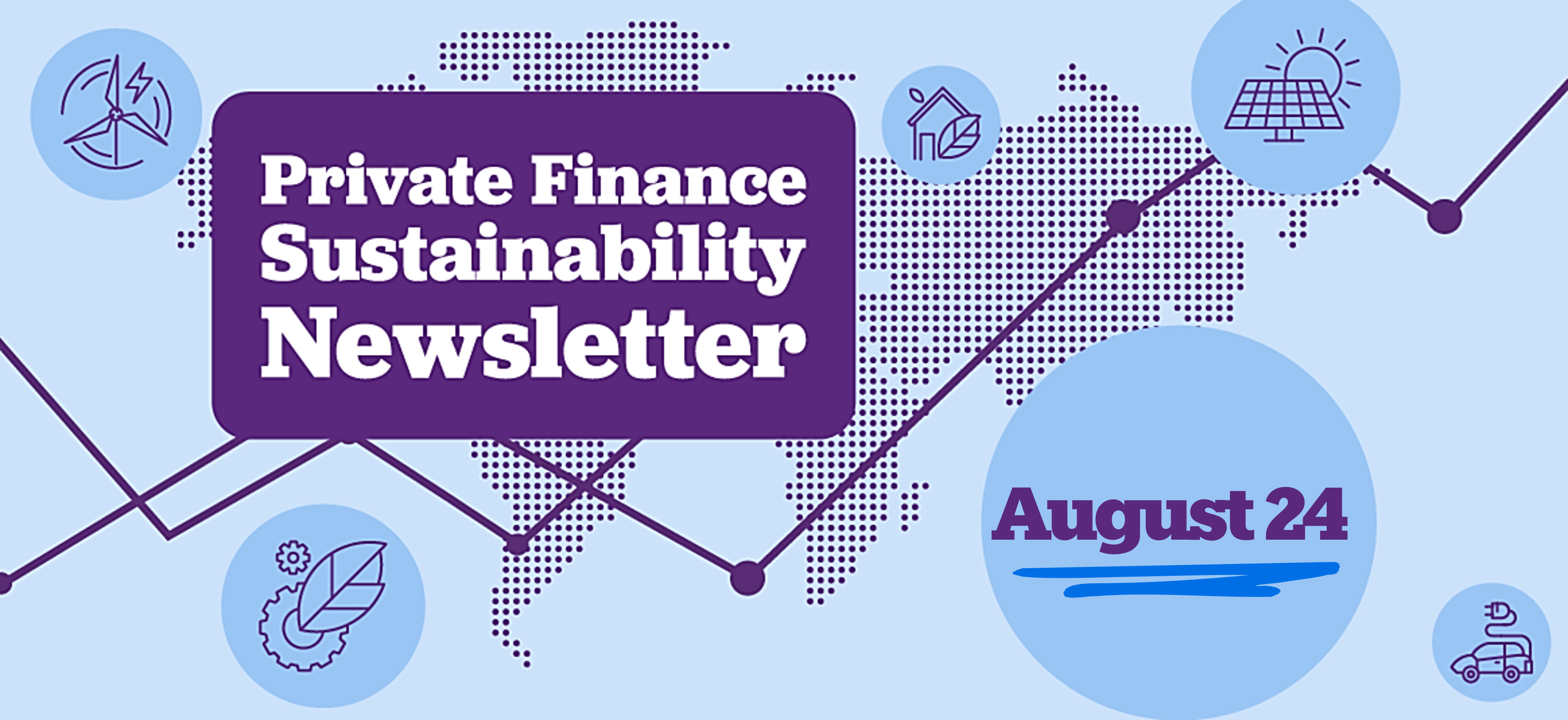 Private Finance Sustainability Newsletter - August 2024