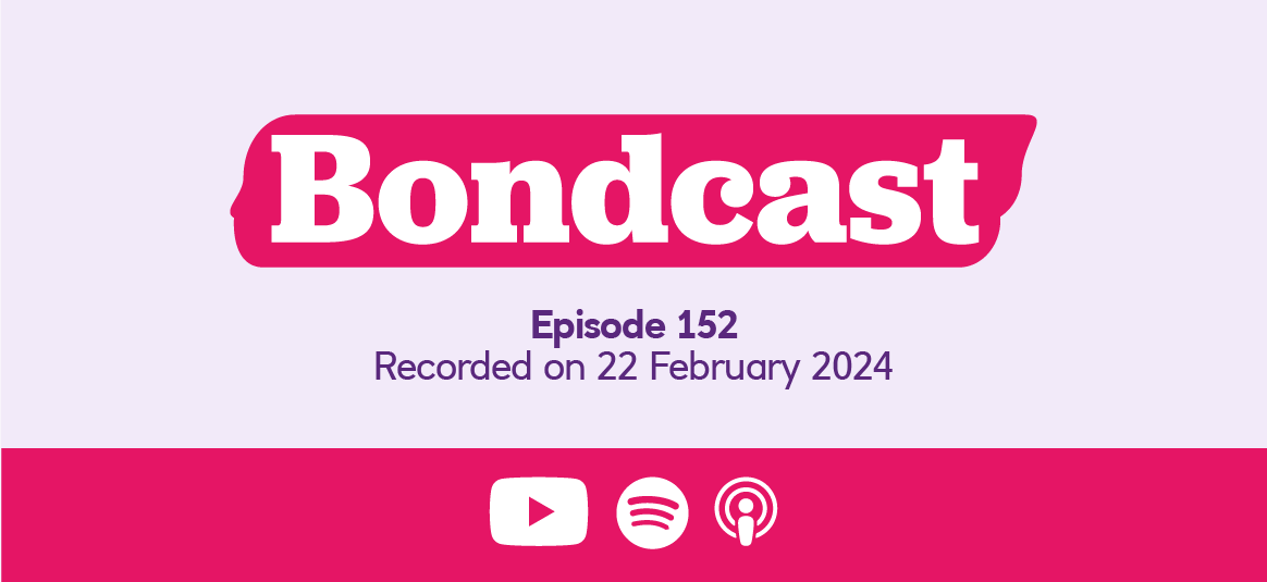 Bondcast episode 152
